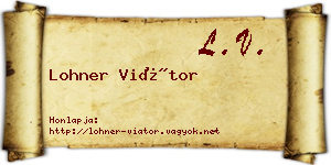 Lohner Viátor névjegykártya